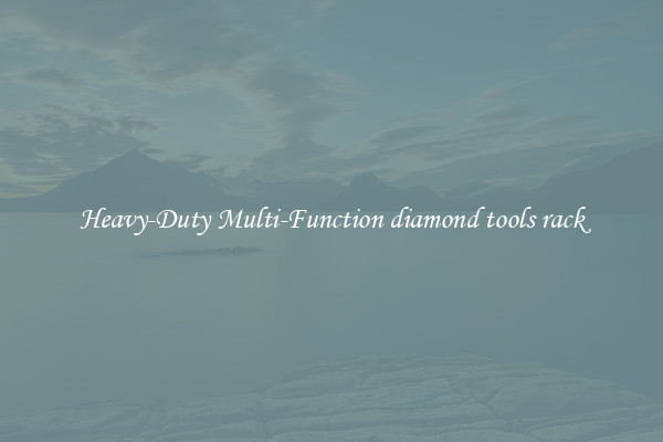 Heavy-Duty Multi-Function diamond tools rack