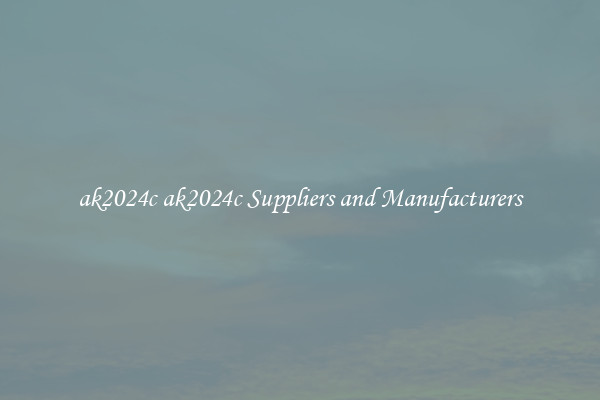 ak2024c ak2024c Suppliers and Manufacturers