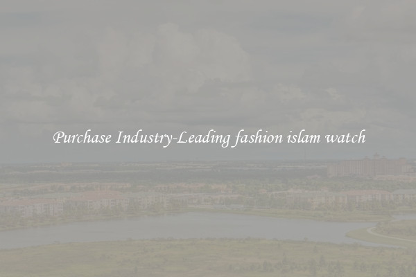 Purchase Industry-Leading fashion islam watch